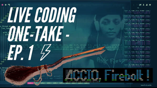 Live Coding One Take Episode 2 - Accio by Raia